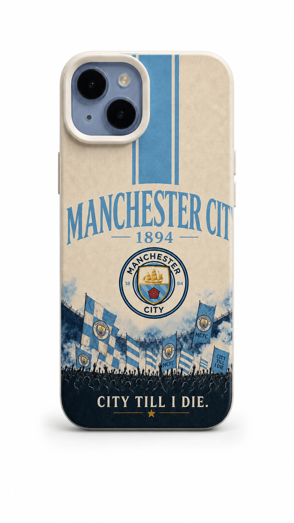 Manchester City Beige City Till I Die iPhone Case